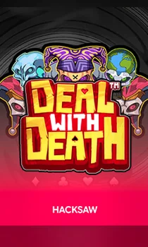 Hacksaw Gaming Deal With Death Oti